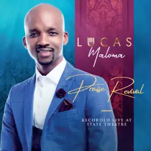 Lucas Maloma - What The Lord Has Done